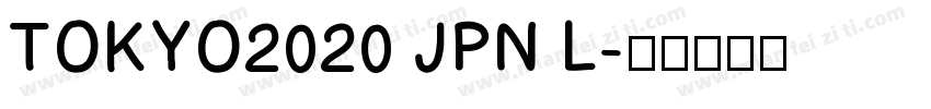 TOKYO2020 JPN L字体转换